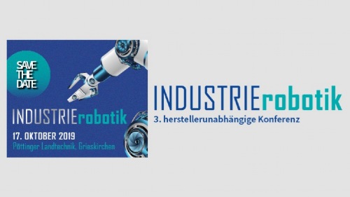 Industrierobotik - herstellerunabhängige Konferenz in Grieskirchen (AT)
